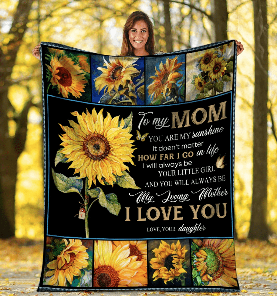 Sunflower Daughter To My Mom You Are My Sunshine Fleece Blanket